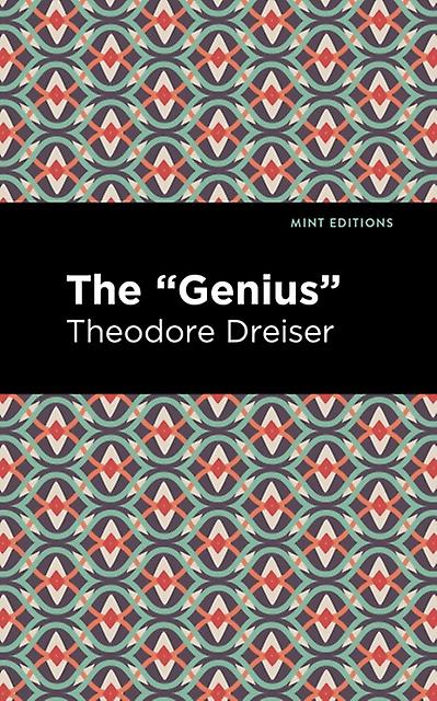 The Genius - Theodore Dreiser