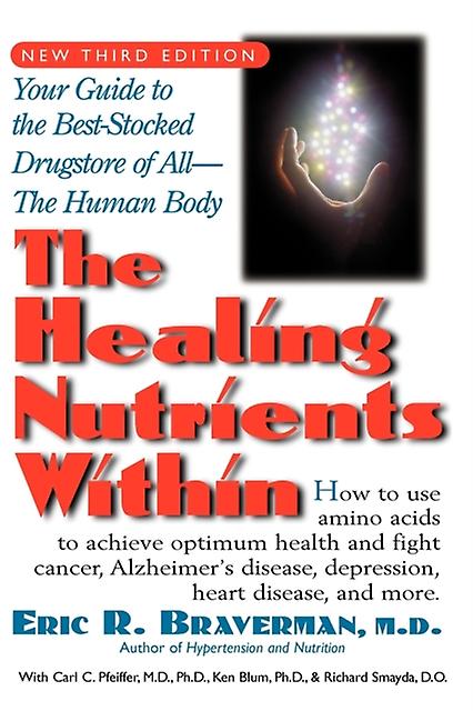 The Healing Nutrients Within by Eric R. Braverman Paperback Book