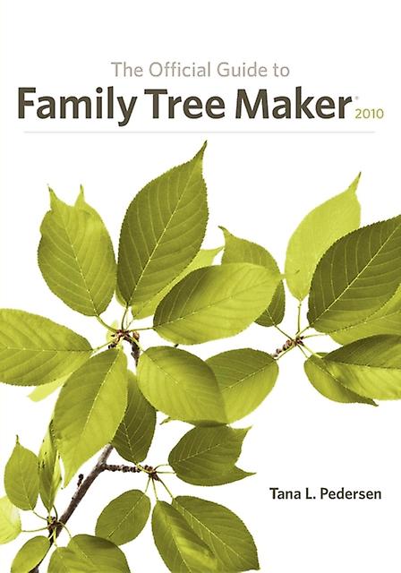 The Official Guide To Family Tree Maker 2010 by Tana L. Pedersen Paperback Book