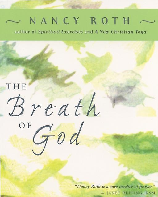 The Breath Of God by Nancy Roth Paperback