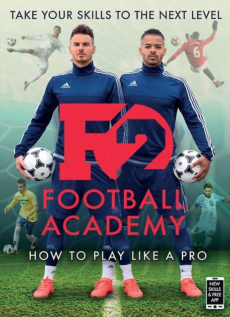 F2 Football Academy by The F2 Paperback