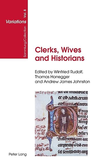 Clerks Wives And Historians by Verlag Peter Lang Paperback