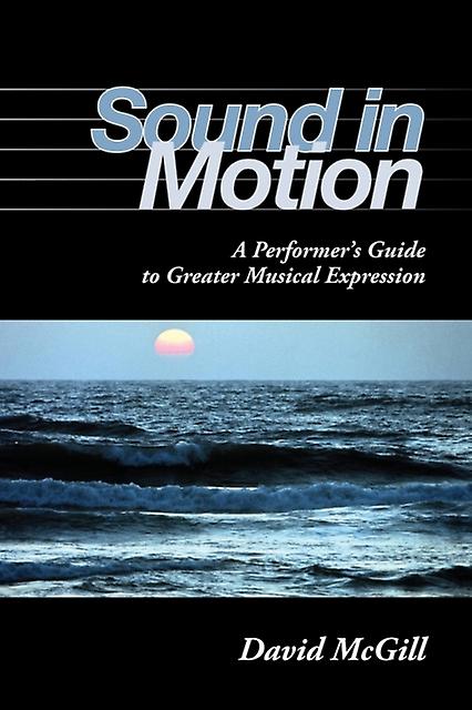 Sound In Motion by David McGill Paperback