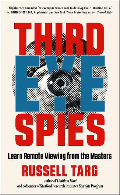 Third Eye Spies by Russell Targ Paperback Book