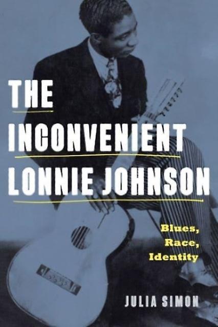 The Inconvenient Lonnie Johnson - Julia Simon