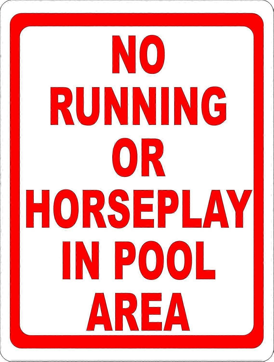 Placa de Proibido Correr ou Brincar na Área da Piscina. 8x12 polegadas OU 12x16 polegadas de metal. Modo 2935