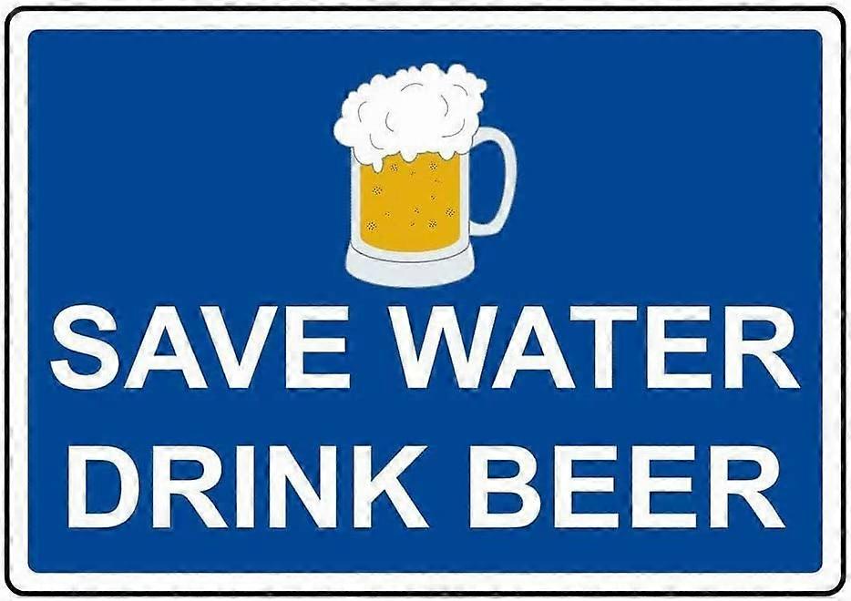 Säkerhetsskylt Faroskylt Varning Varning Spara vatten Drick Ölskylt Vägg Garage Dekor Tenn Metalldekorskylt 8x12