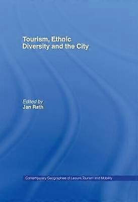 Tourism Ethnic Diversity and the City