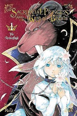 La Princesa Sacrificial y el Rey de las Bestias Vol. 1
