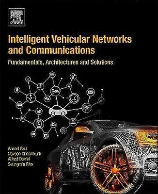 Intelligent Vehicular Networks and Communications