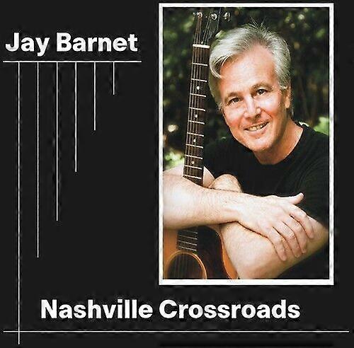 Jay Barnet Nashville Crossroads CD
