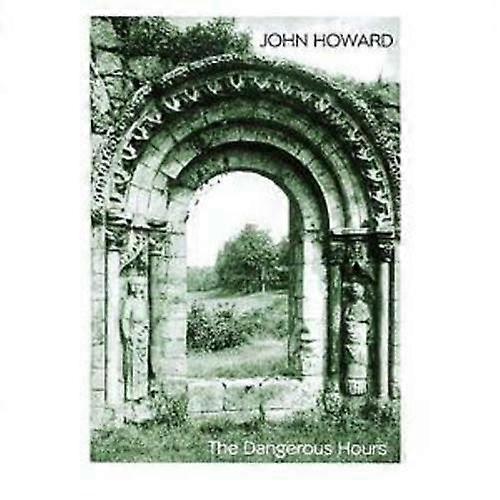 ジョン・ハワード The Dangerous Hours CD (2005)