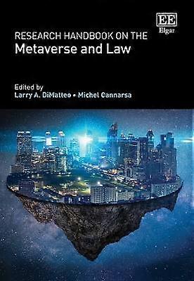 Research Handbook on the Metaverse and Law