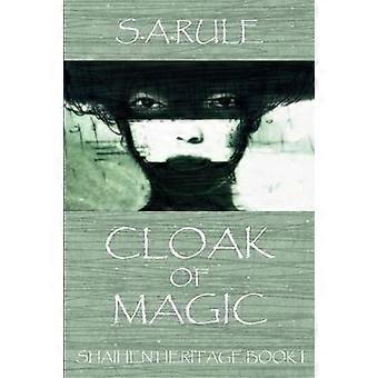Shaihen Heritage Book 1 Cloak of Magic