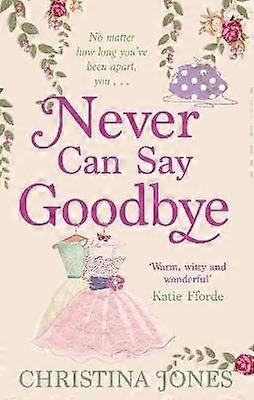 Never Can Say Goodbye