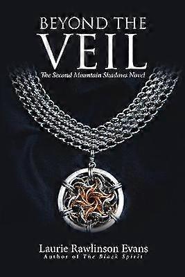 Beyond the Veil