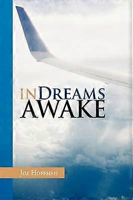 In Dreams Awake