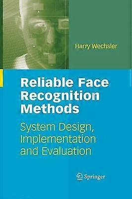 Reliable Face Recognition Methods