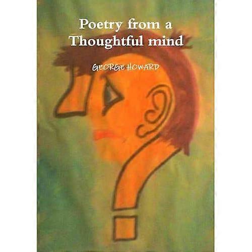Poetry from a Thoughtful Mind