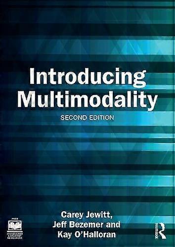 Introducing Multimodality - Carey Jewitt