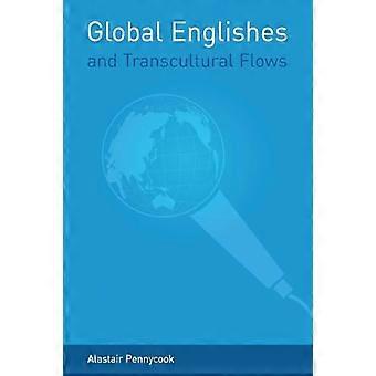Global Englishes and Transcultural Flows