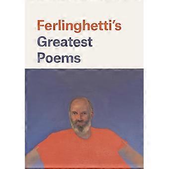 Ferlinghettis Greatest Poems