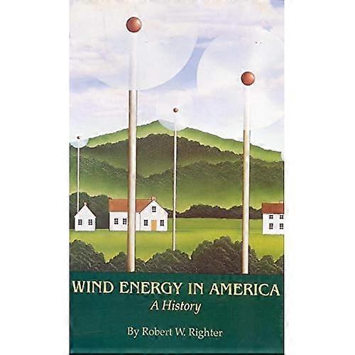 Wind Energy in America: A History