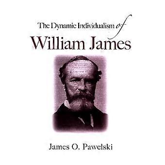 De dynamische individualisme van William James