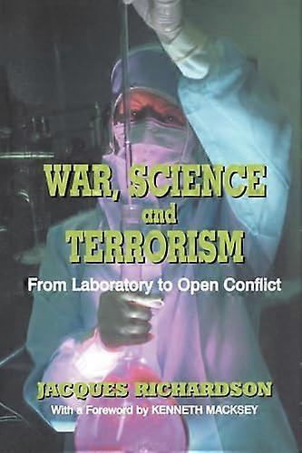 War Science and Terrorism: From Laboratory to Open Conflict