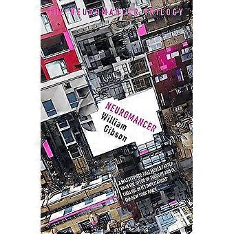 Neuromancer The groundbreaking cyberpunk thriller