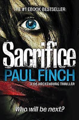 Sacrifice: Book 2 (Detective Mark Heckenburg)