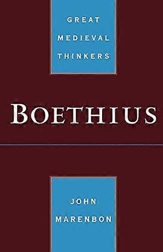 Boethius (Great Medieval Thinkers)