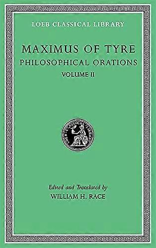 Philosophical Orations, Volume II (Loeb Classical Library)