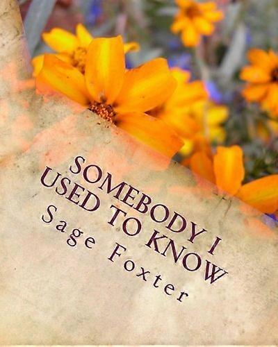 Somebody I used to know