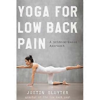 Yoga para el dolor lumbar: un enfoque basado en la ciencia