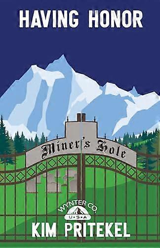 Having Honor: Wynter Series
