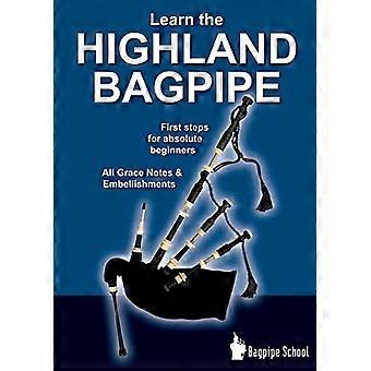 Highland Dudelsack lernen - erste Schritte für absolute Anfänger: Alle Grace Notes & Embellishments