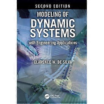Modeling Of Dynamic Systems With Engineering Applications - Clarence W. de Silva - Paperback - en Book