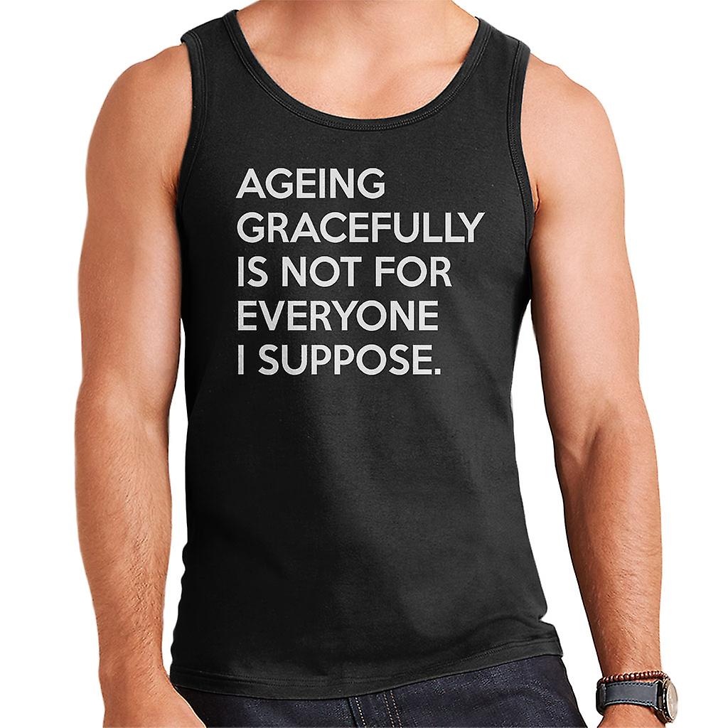 Ageing Gracefully Not For Everyone Men's Vest