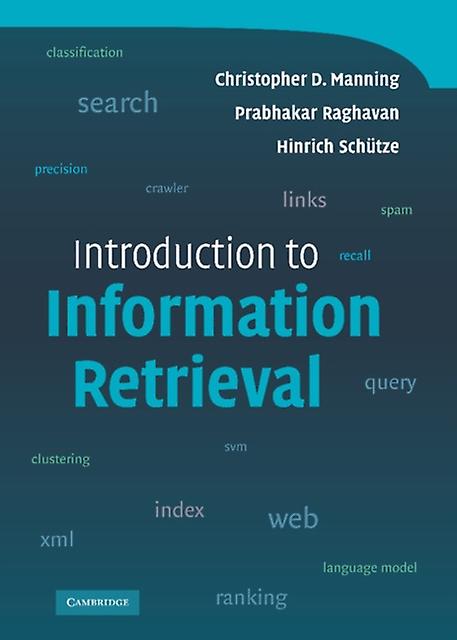 Introduction To Information Retrieval by Hinrich Universitat Stuttgart Schutze Hardback Book