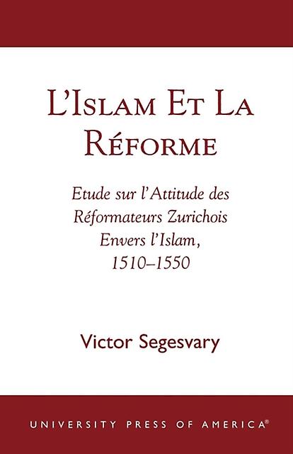 Lislam Et La Rzforme by Victor Segesvary Paperback Book