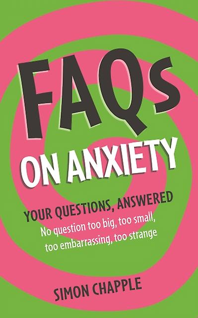 Faqs On Anxiety by Simon Chapple Paperback