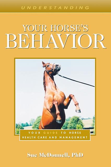 Understanding Your Horse's Behavior - Sue McDonnell - Paperback - English Book - Horses and ponies: general interest