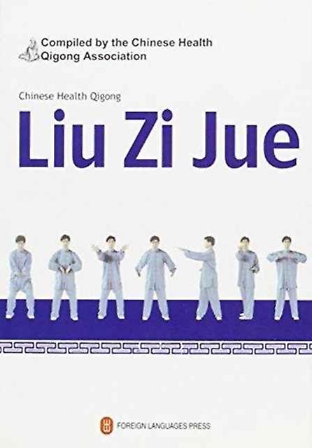 Liu Zi Jue Chinese Health Qigong Paperback Book