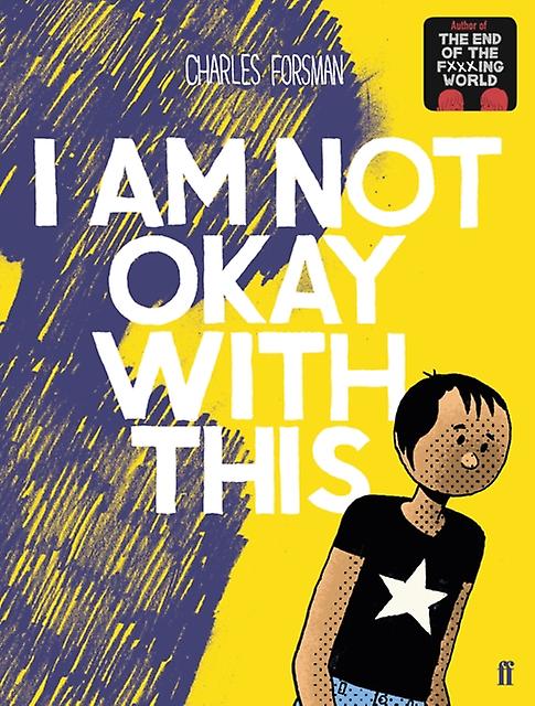 I Am Not Okay With This by Charles Forsman Paperback