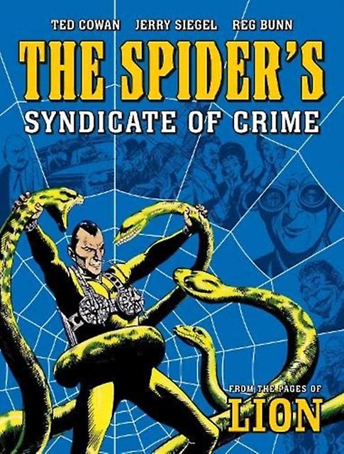 The Spiders Syndicate Of Crime by Jerry Siegel Paperback Book