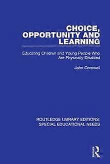 Choice Opportunity And Learning by John Cornwall Paperback