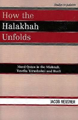How the Halakhah Unfolds