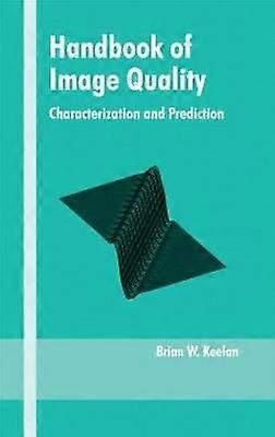 Handbook of Image Quality