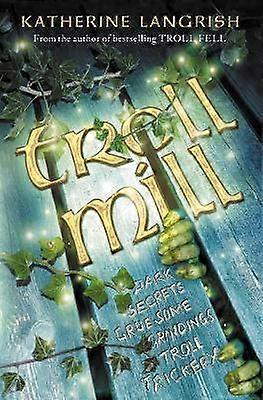 Troll Mill